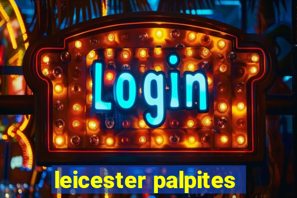 leicester palpites